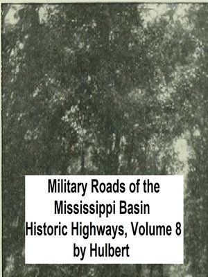 cover image of Military Roads of the Mississippi Basin